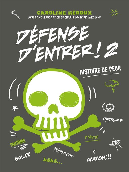 Title details for Défense d'entrer ! 2 by Caroline Héroux - Available